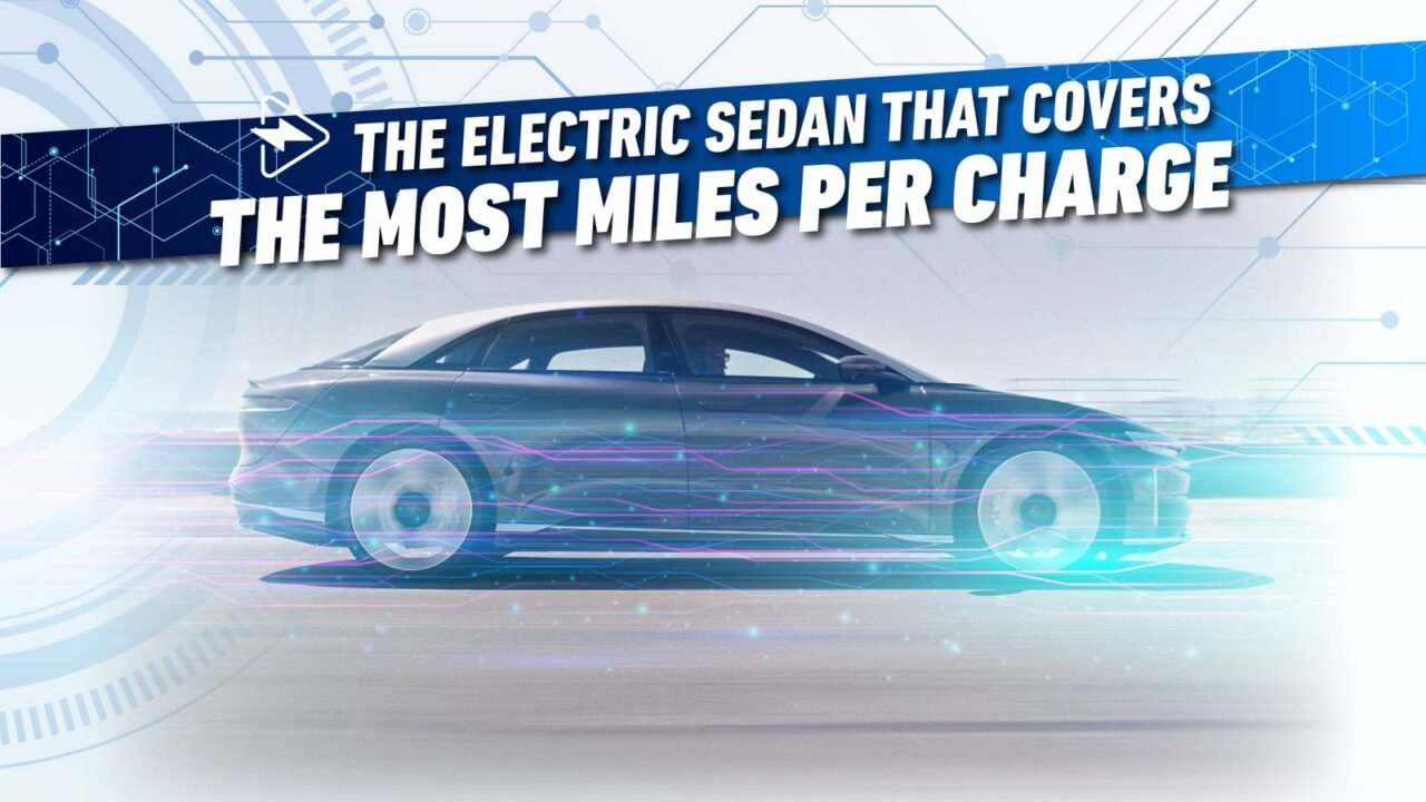 This American Electric Sedan Covers The Most Miles Per Charge